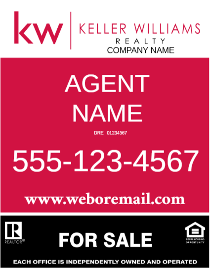 Keller Williams real estate sign: AGENT NAME, DRE 01234567; phone 555-123-4567; www.weboremail.com; FOR SALE.