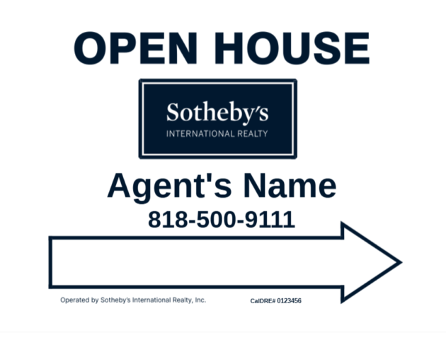 Open House sign featuring Sotheby's International Realty logo, agent's name and phone number with a right-pointing arrow for directions.
